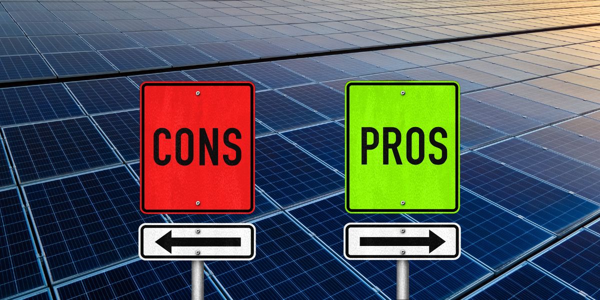 The Pros And Cons of Solar PV
